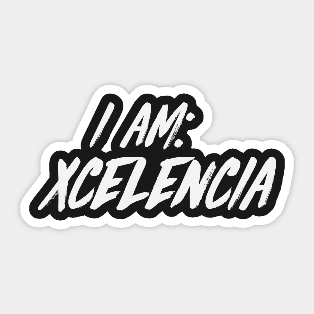 I Am: Xcelencia Playlist Sticker by xcelencia